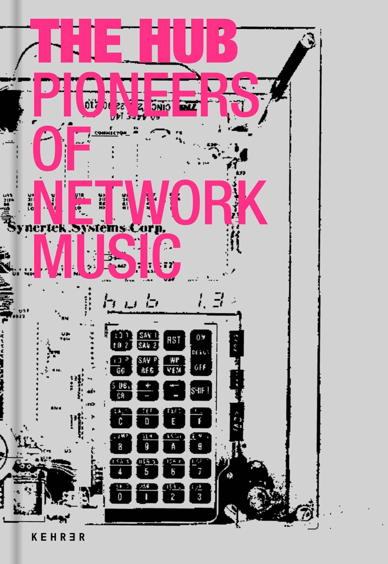 Illustration de The Hub: Pioneers of Network Music